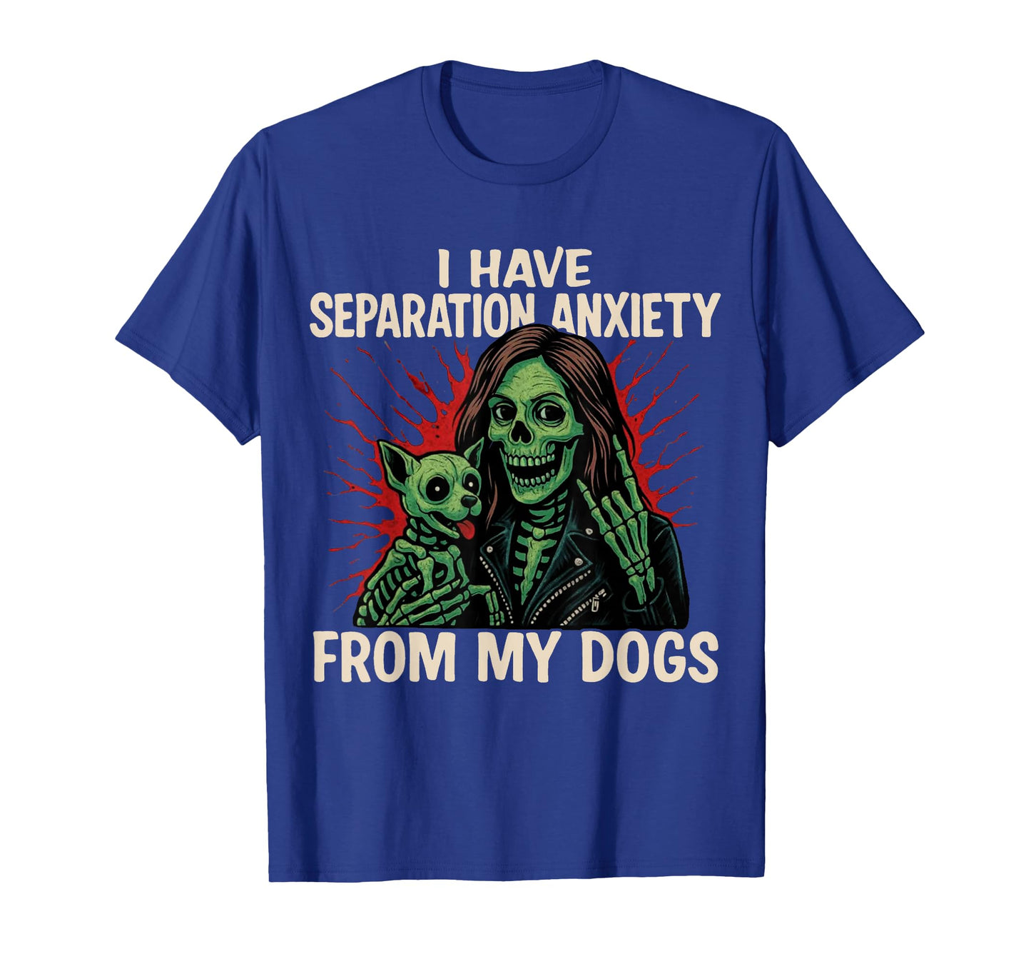 I Have Separation Anxiety from My Dog Skeleton Halloween T-Shirt