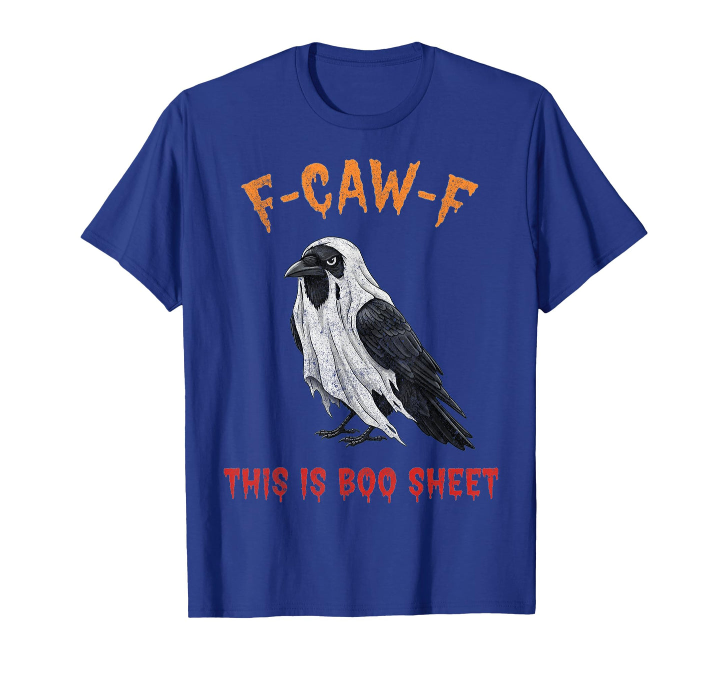 F-Caw-F This is Boo Sheet Ghost Halloween Costume Funny T-Shirt