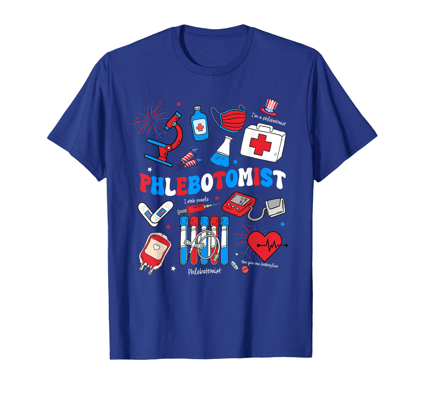 Phlebotomist Tech Phleb Tech Nurse Appreciation 4th of July T-Shirt