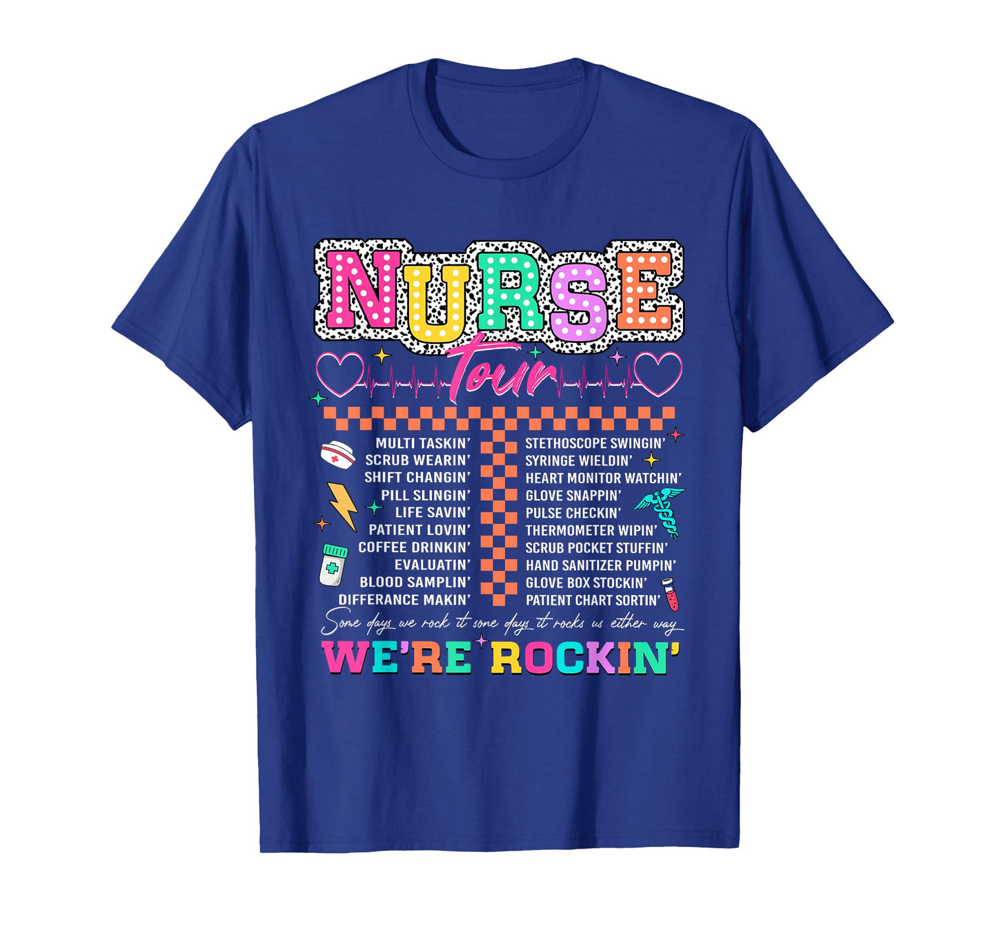 Nurse Tour We're Rockin' Cool Nurse Club RN LPN Medical T-Shirt