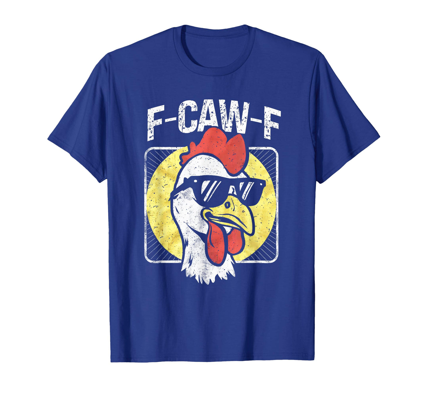 F-Caw-F Chicken Funny FCawF Farm Animals Farmer T-Shirt