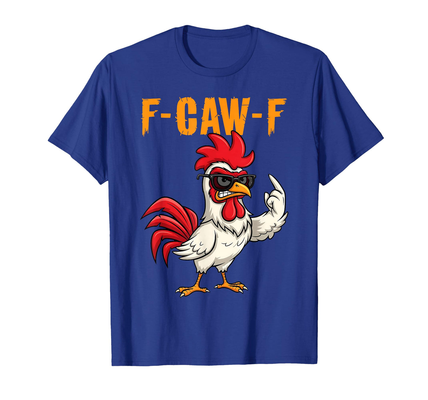 Funny F-Caw-F Chicken FCAWF Rooster Halloween Bird Crow T-Shirt