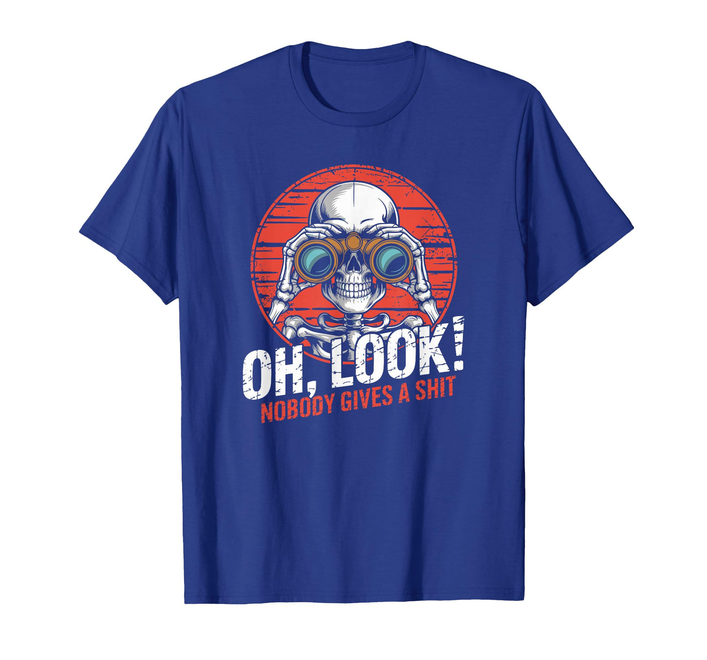 Oh Look Nobody Gives Funny Skeleton Costume T-Shirt
