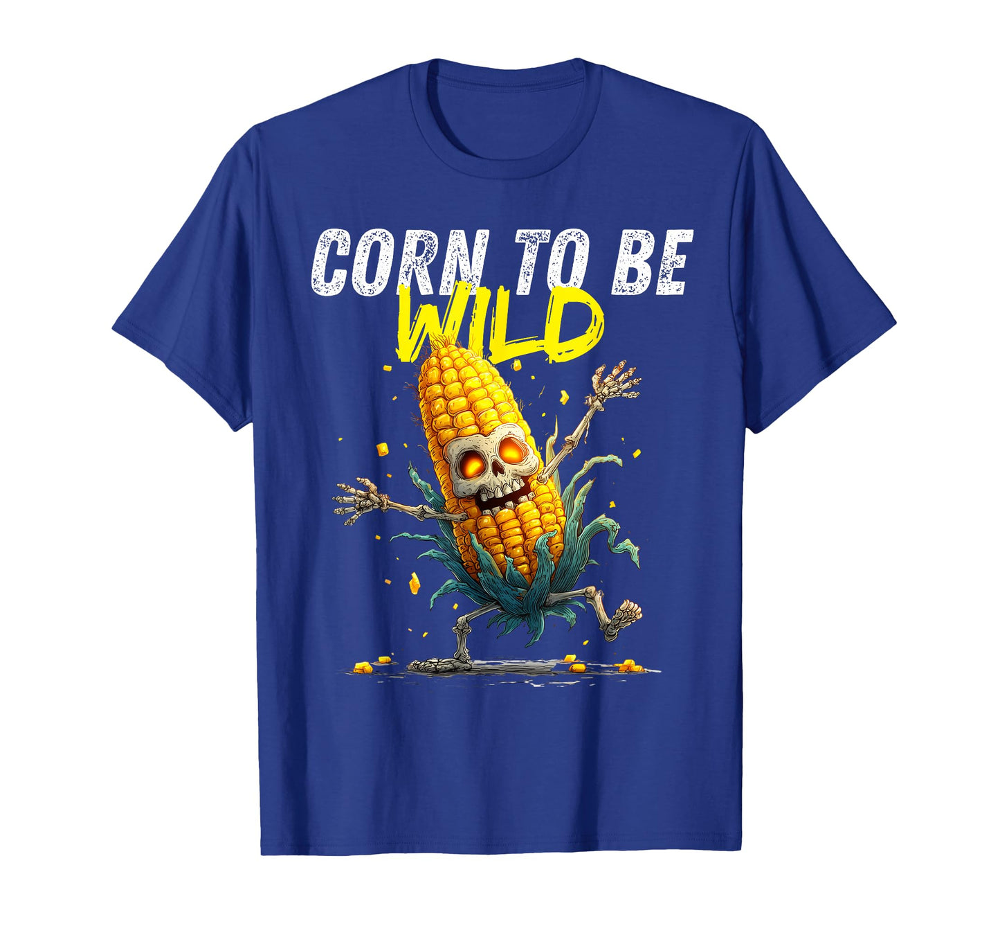Corn to be Wild Funny Skeleton Halloween Costume Farmer Crew T-Shirt
