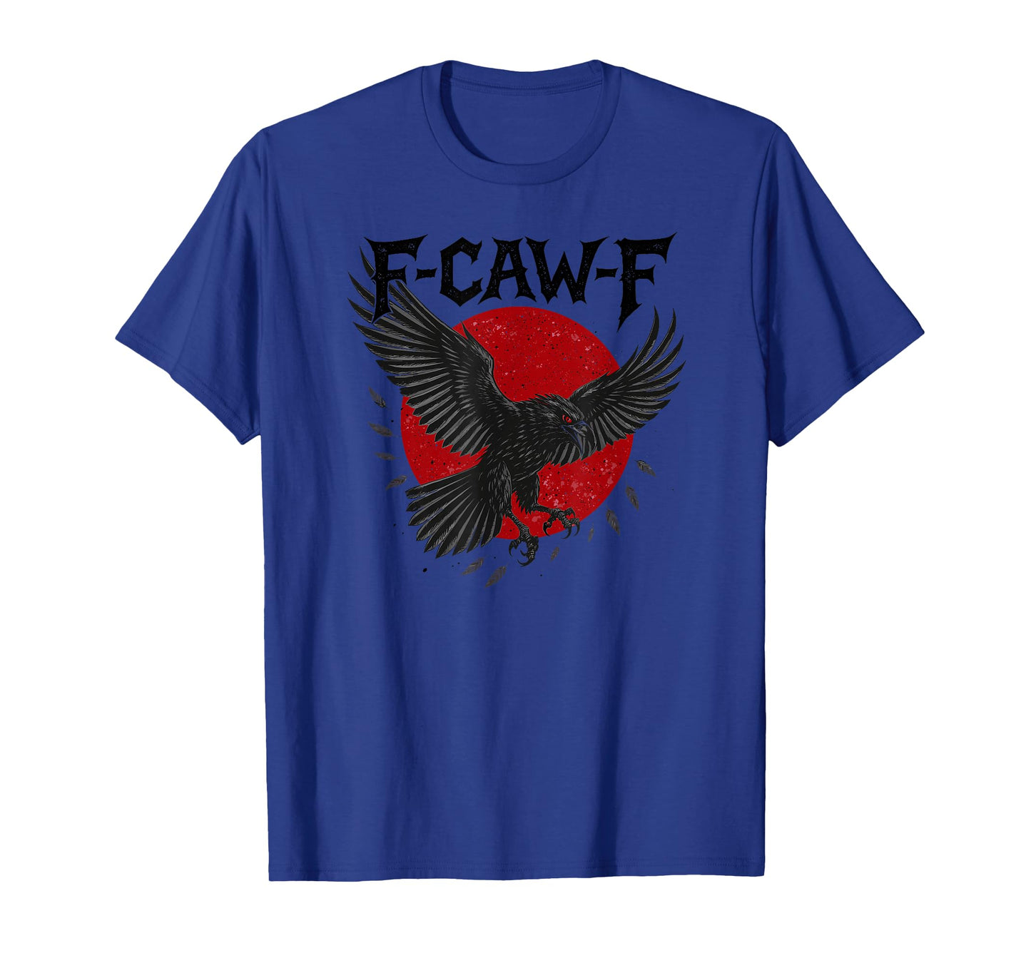 Dark Crow F-CAW-F Funny Raven Red Moon Gothic Adult Humor T-Shirt