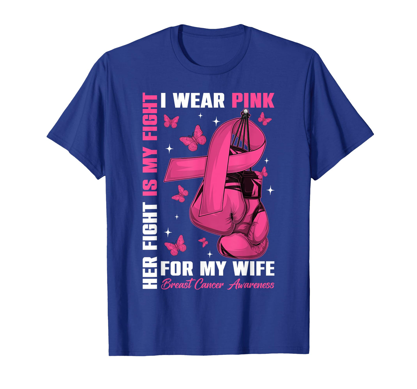 I Wear Pink For My Wife Breast Cancer Awareness Boxing Glove T-Shirt