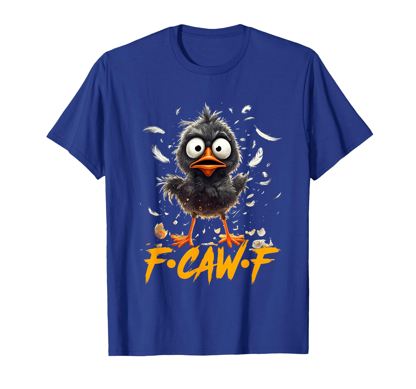 Funny Chicken F-Caw-F Design for Bird Lovers and Youth T-Shirt