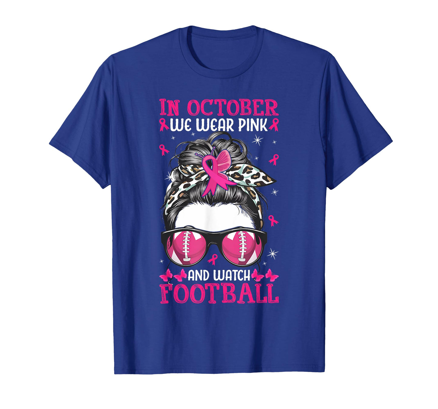 In October We Wear Pink and Watch Football Breast Cancer T-Shirt