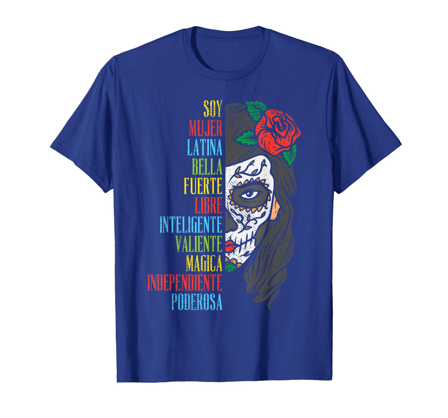Soy Mujer Latina Sugar Skull Women Cinco De Mayo Hispanic T-Shirt