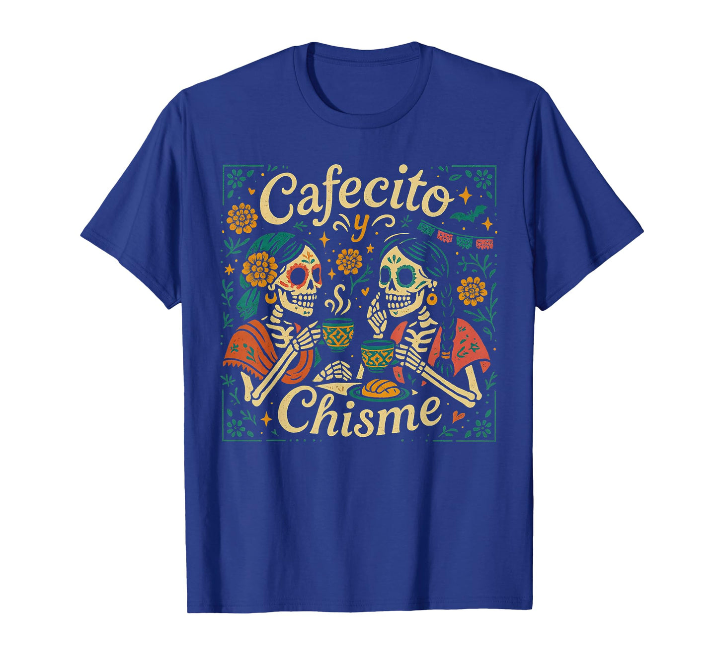 Skeleton Cafecito y Chisme Day of Dead Latin Women Costume T-Shirt