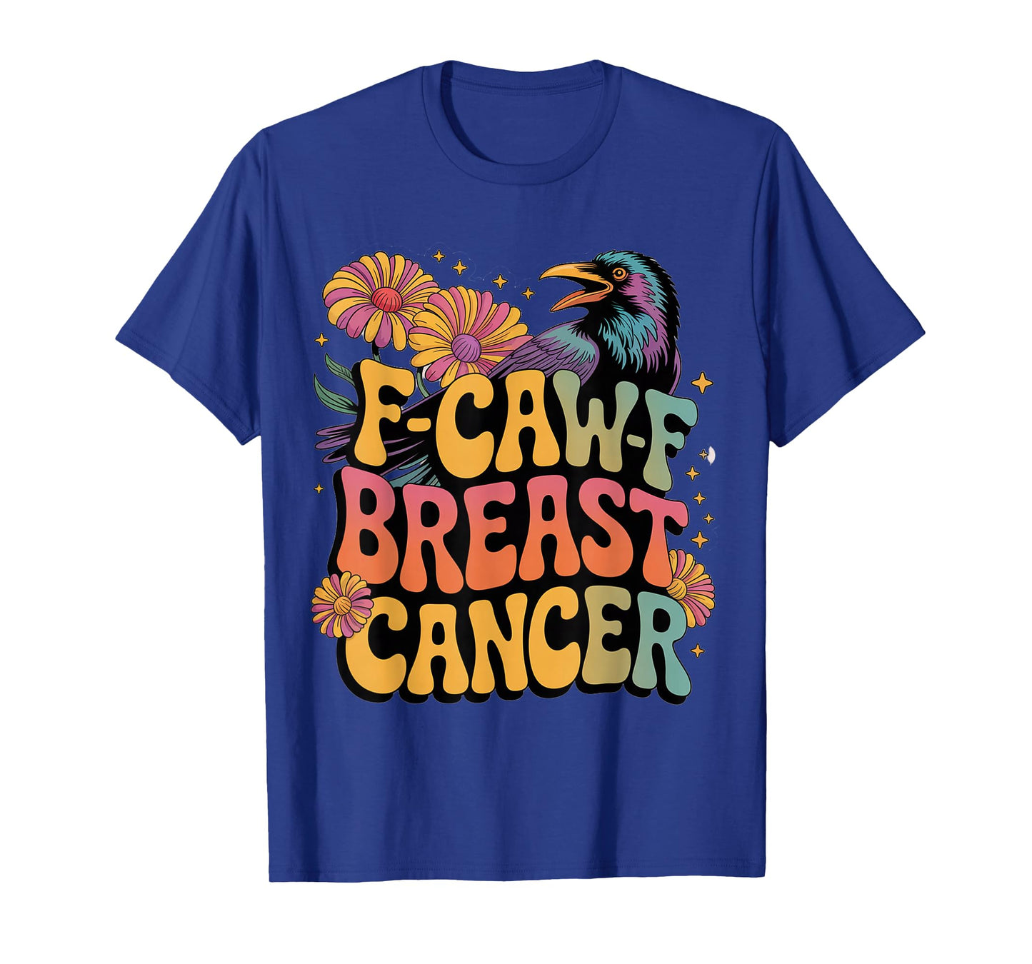 70s Retro F-CAW-F Breast Cancer T-Shirt