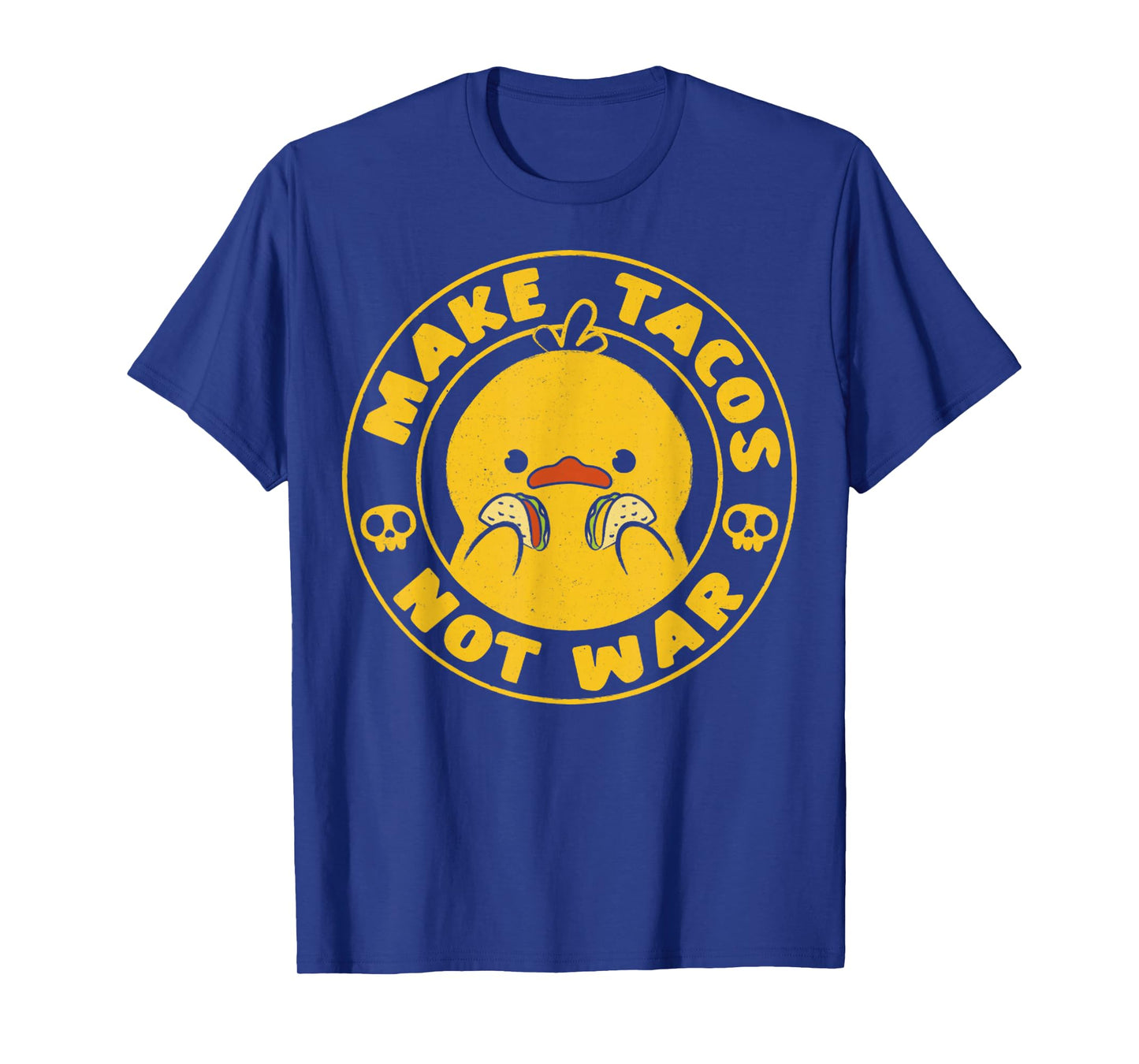 Funny Make Tacos, Not War T-Shirt