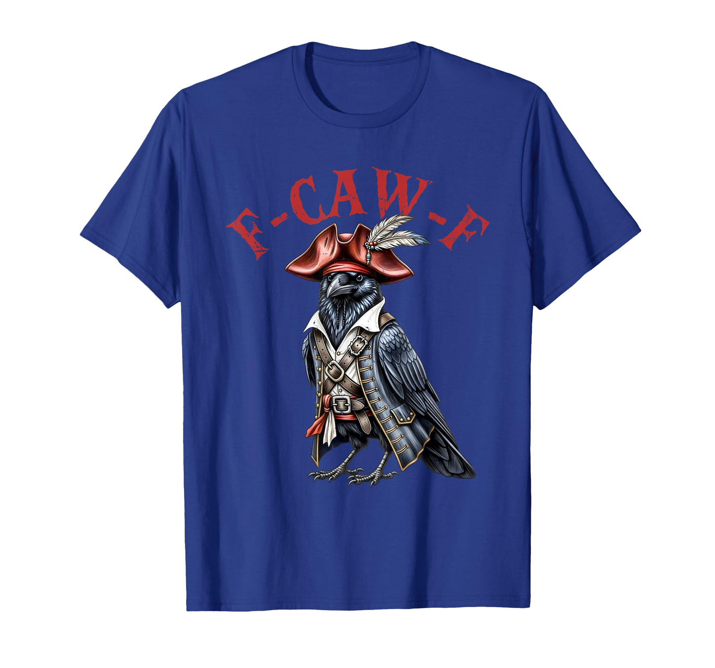 Funny Pirate Crow F-CAW-F Bird Humor Graphic for Adult T-Shirt