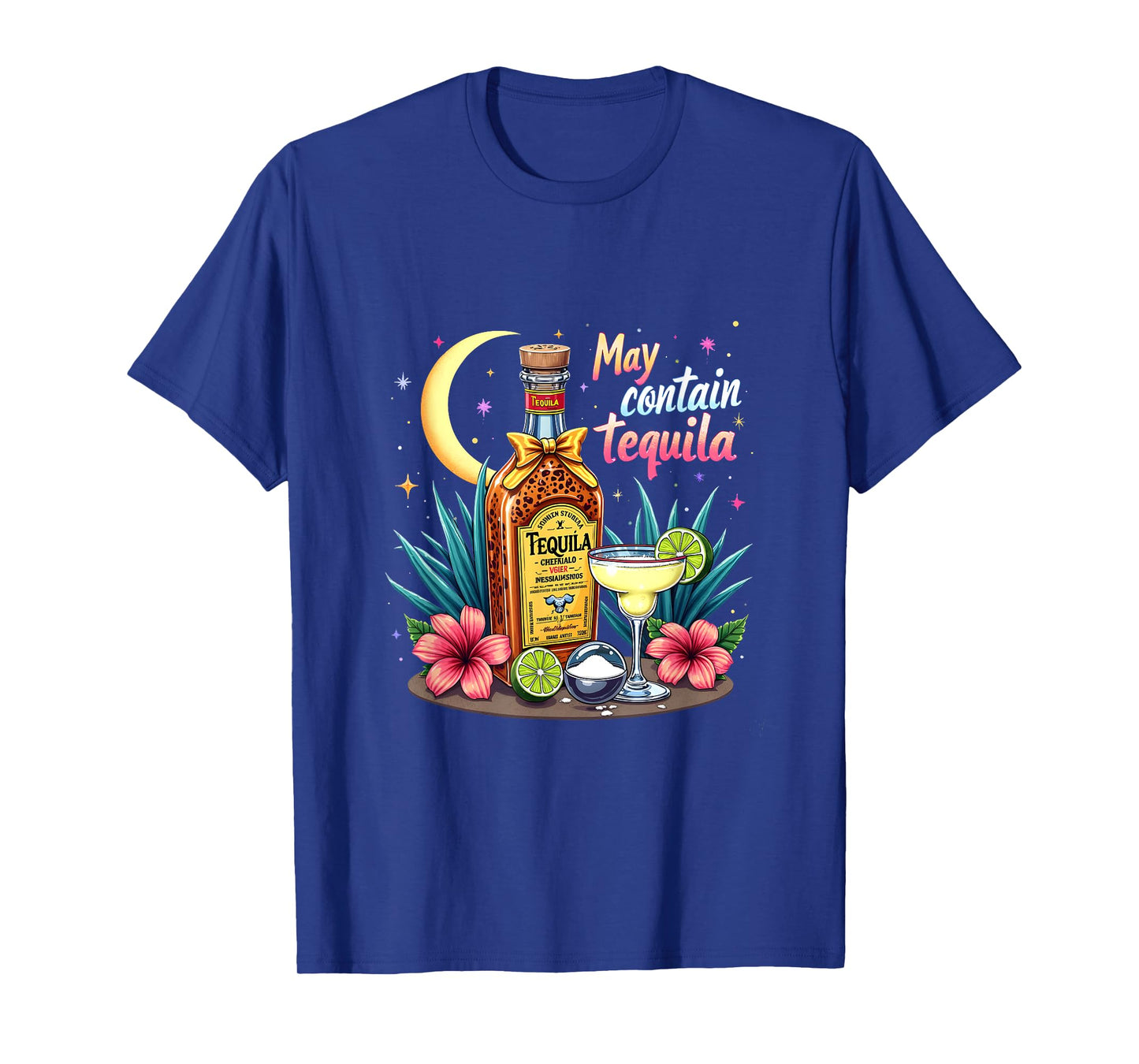 Funny Tequila Drinker Cinco de Mayo May Contain Tequila T-Shirt