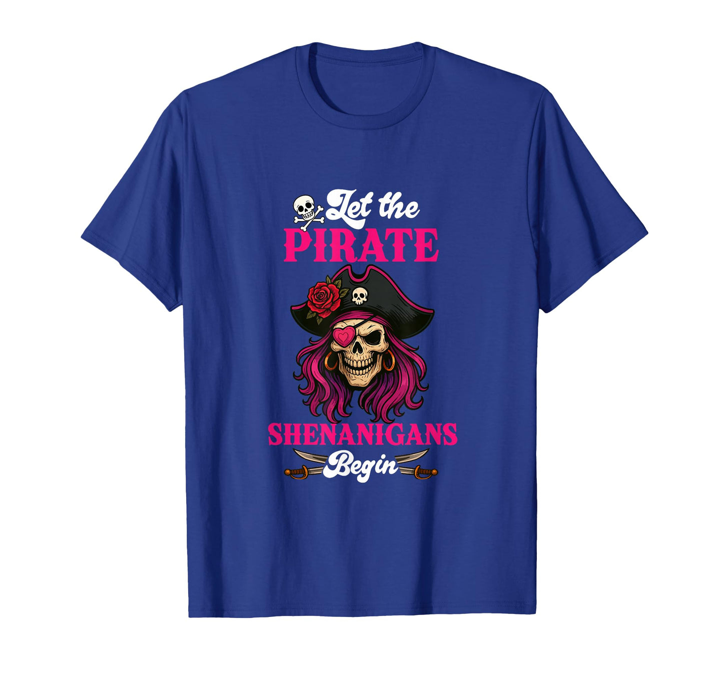 Pirate Shenanigans Begin Halloween Women Horror Skull T-Shirt