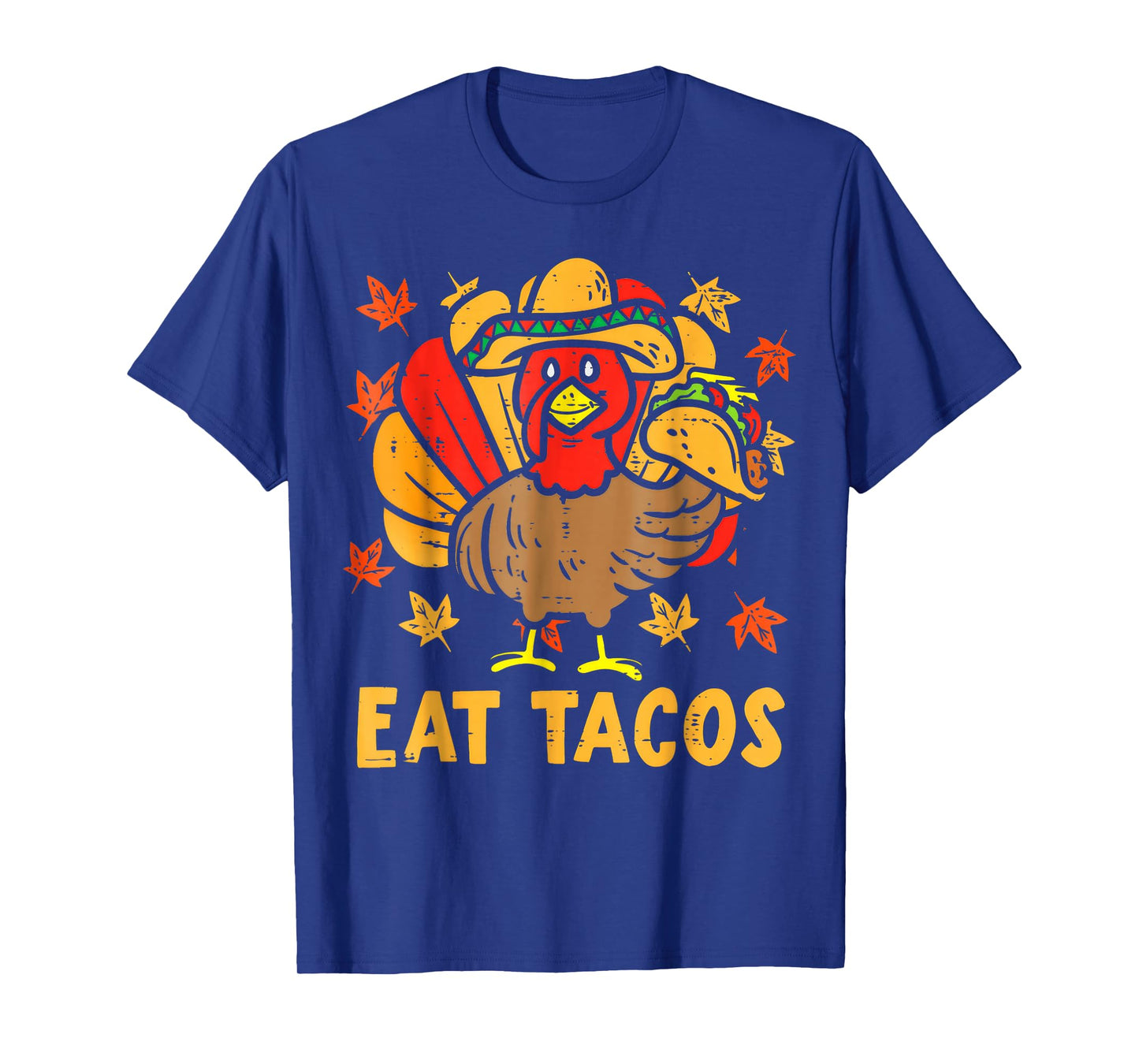 Thanksgiving Turkey Eat Tacos T-Shirt