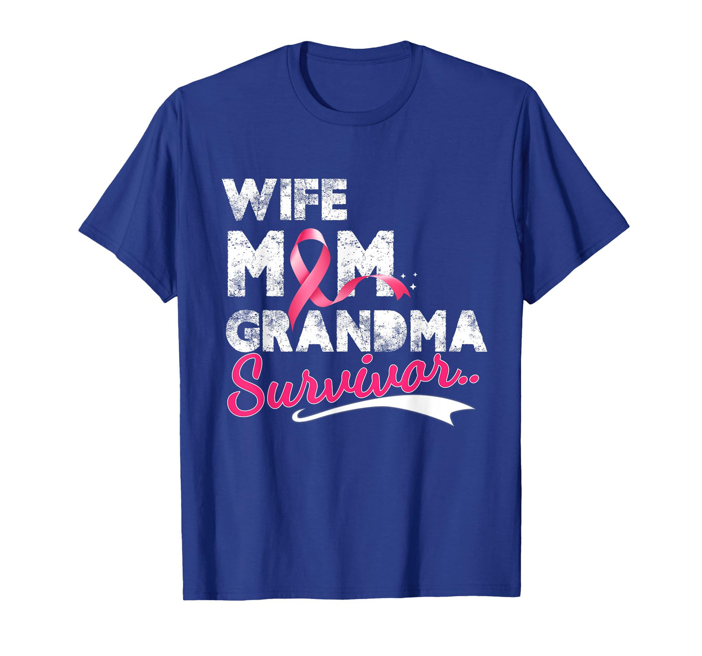 Breast Cancer Awareness Ribbon Wife Mom Grandma Survivor T-Shirt