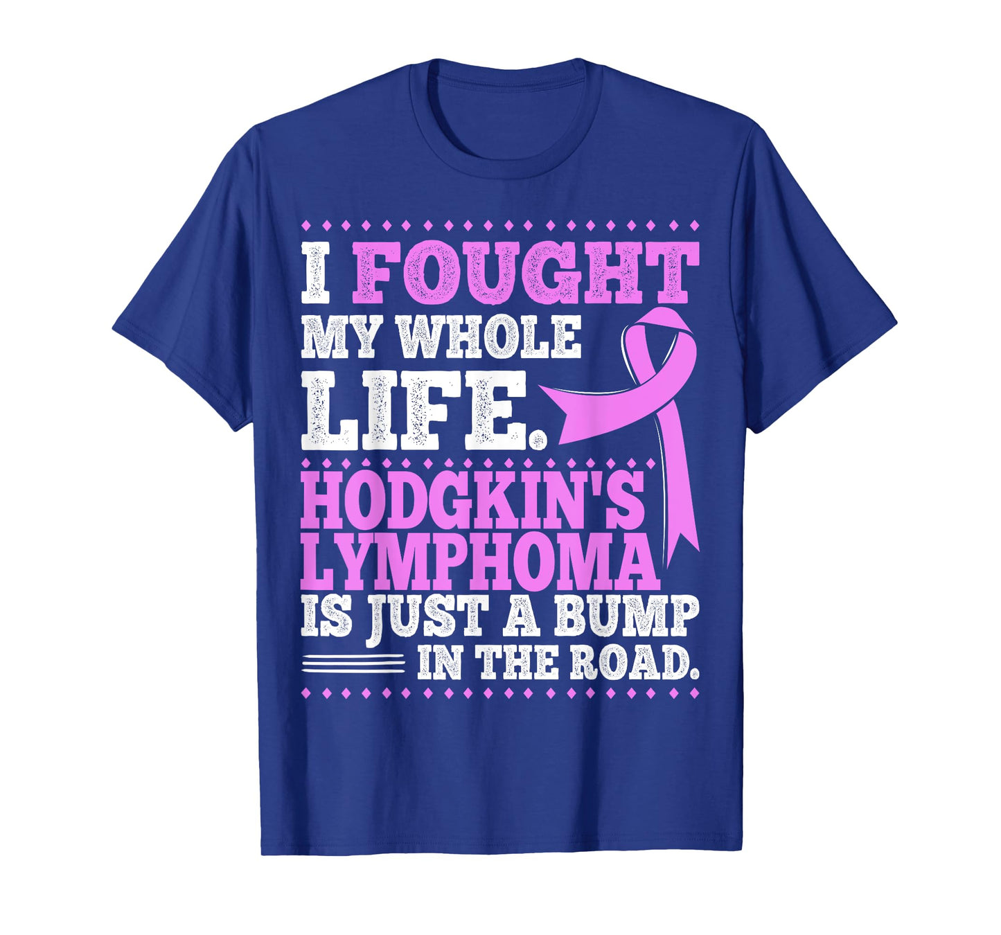 Hodgkin's Disease Survivor Lymphoma Awareness T Shirt T-Shirt