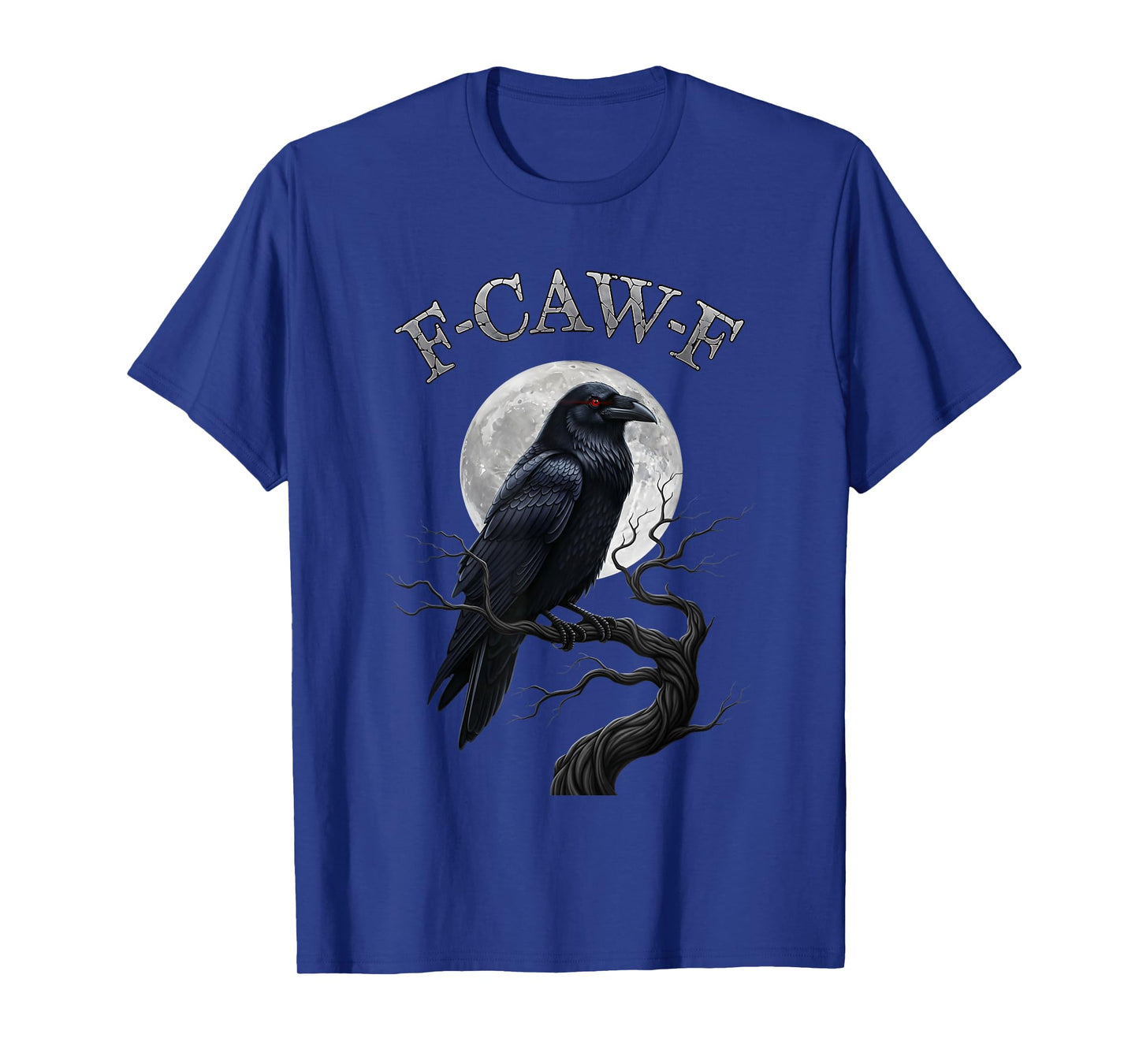 F-Caw-F Black Crow Pun Funny Bird Cawing Grunge T-Shirt