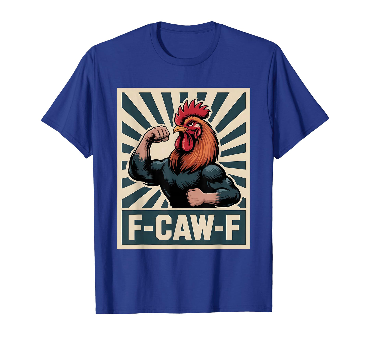F-Caw-F Witty Rooster Gym Meme T-Shirt