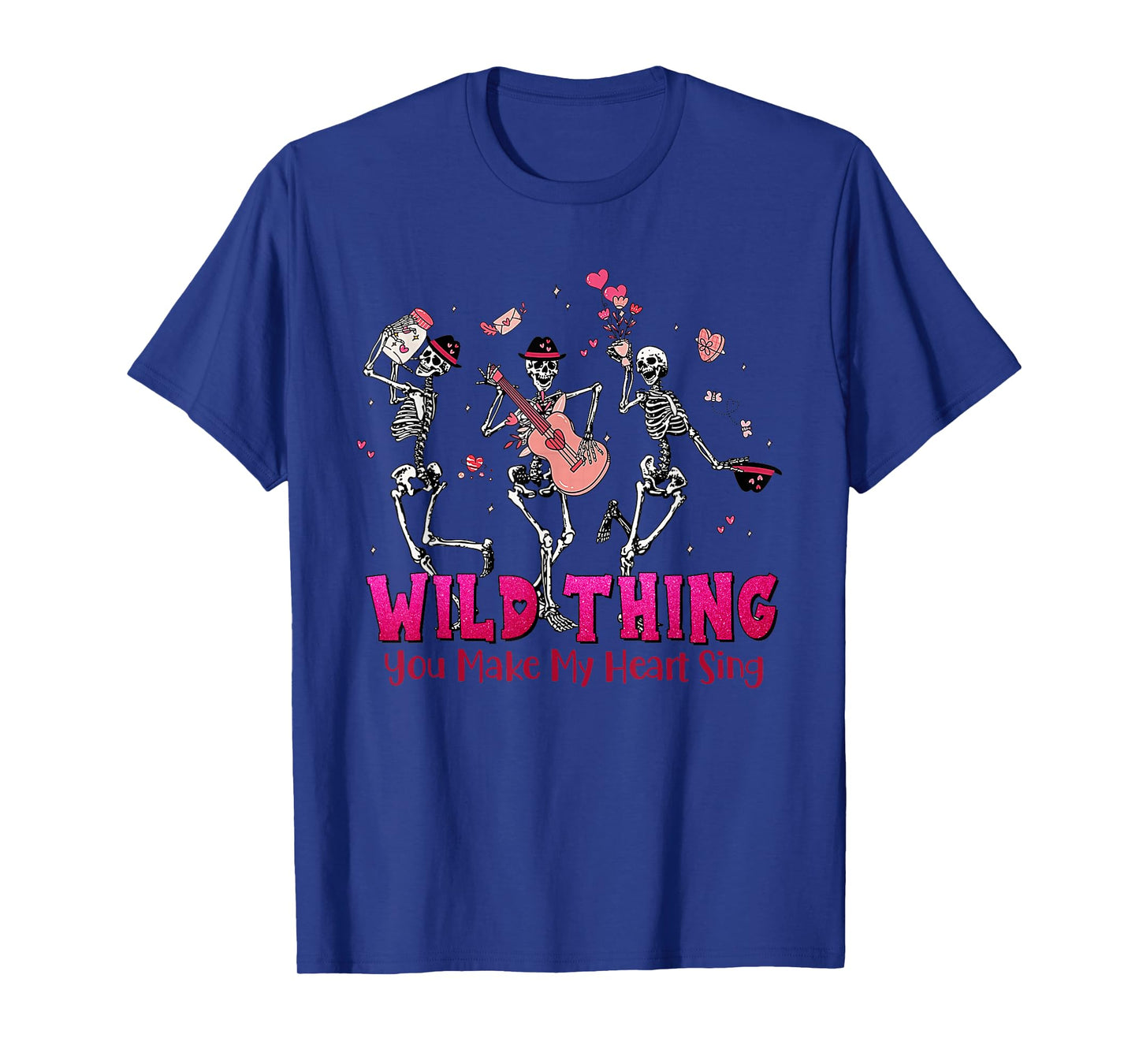 Wild Thing You Make My Heart Sing Skeleton Dancing Valentine T-Shirt