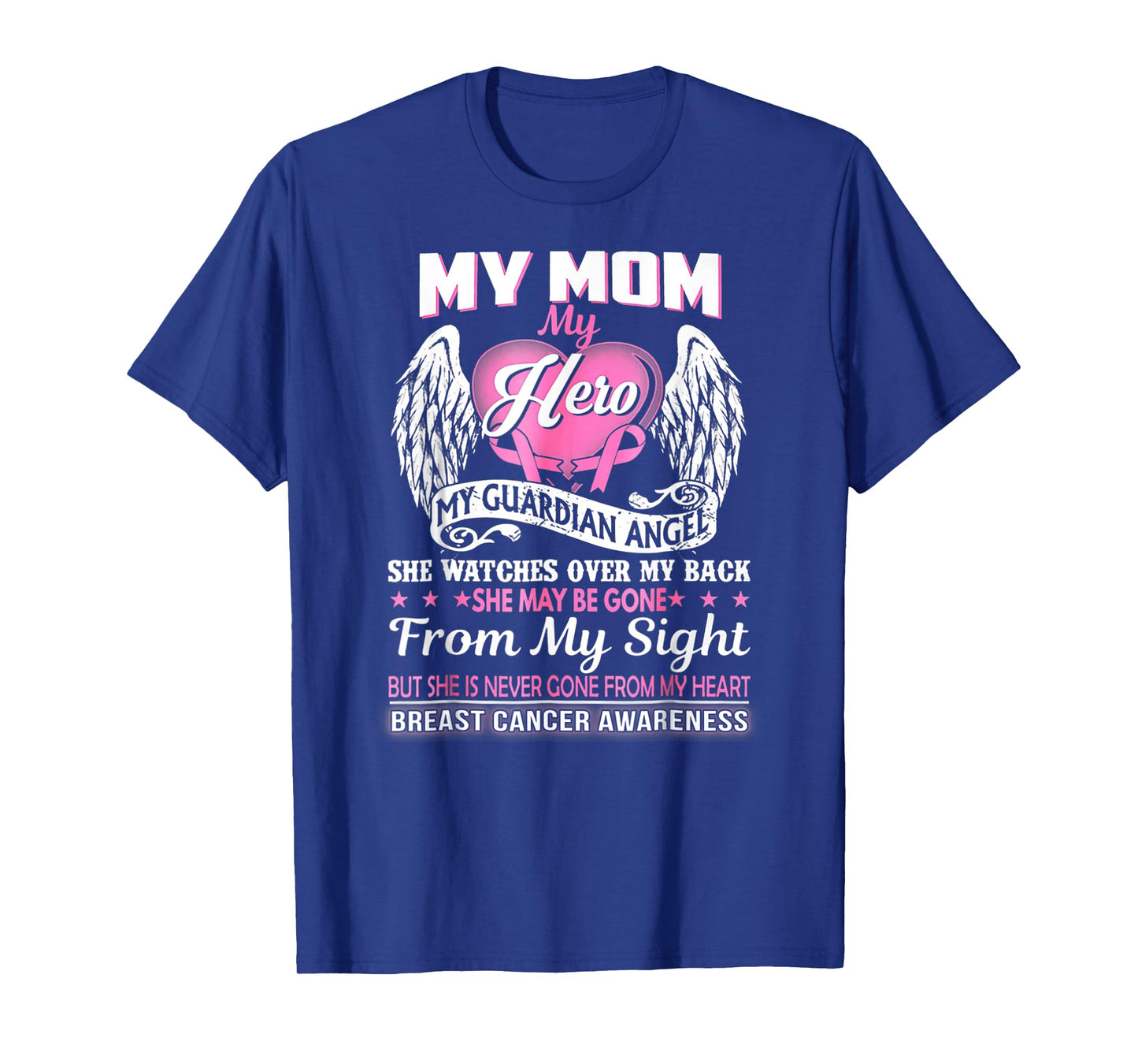 My Mom Hero My Guardian Angel Breast Cancer Awareness TShirt