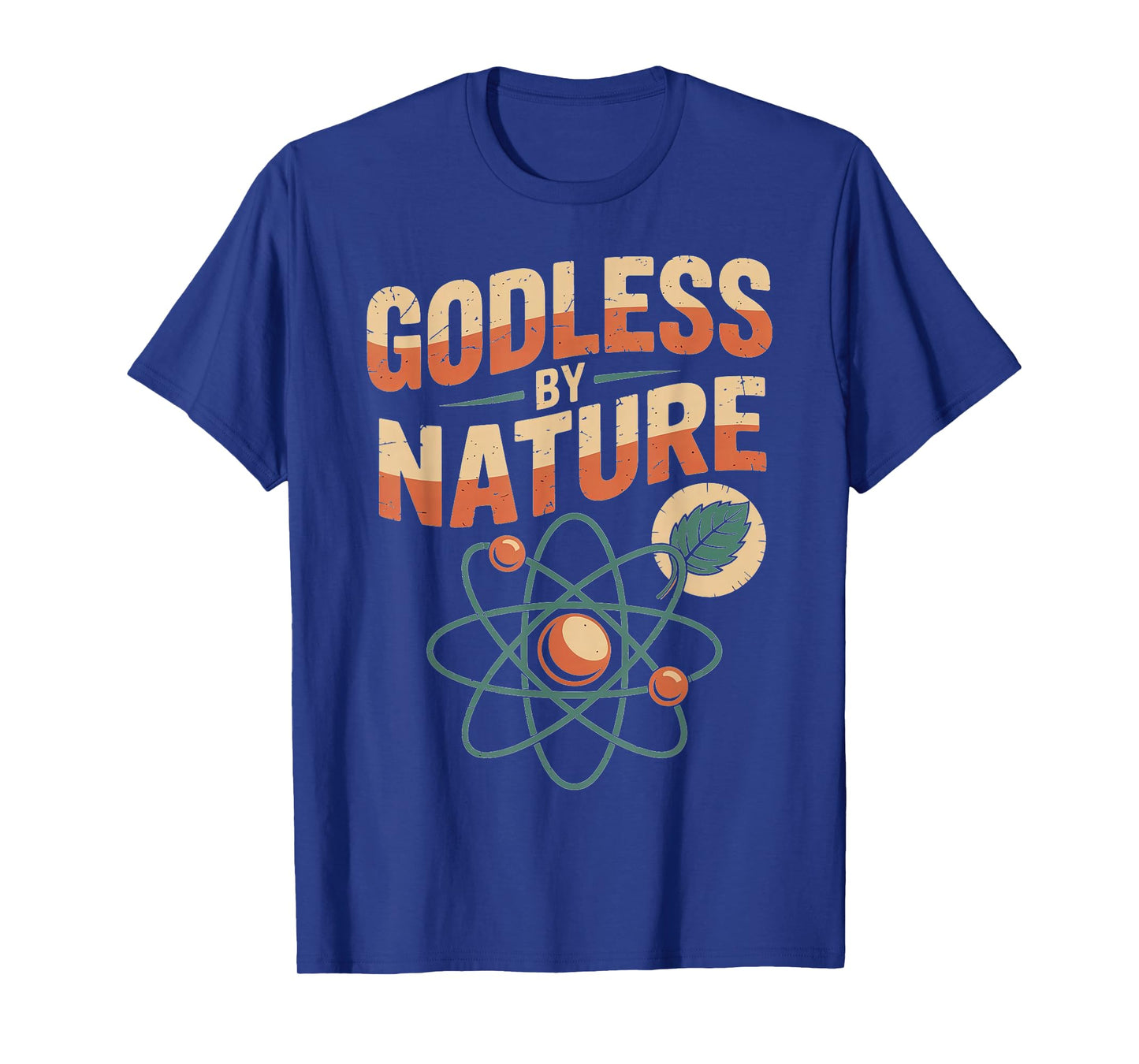 Godless by Nature Atheist Agnostic Design T-Shirt