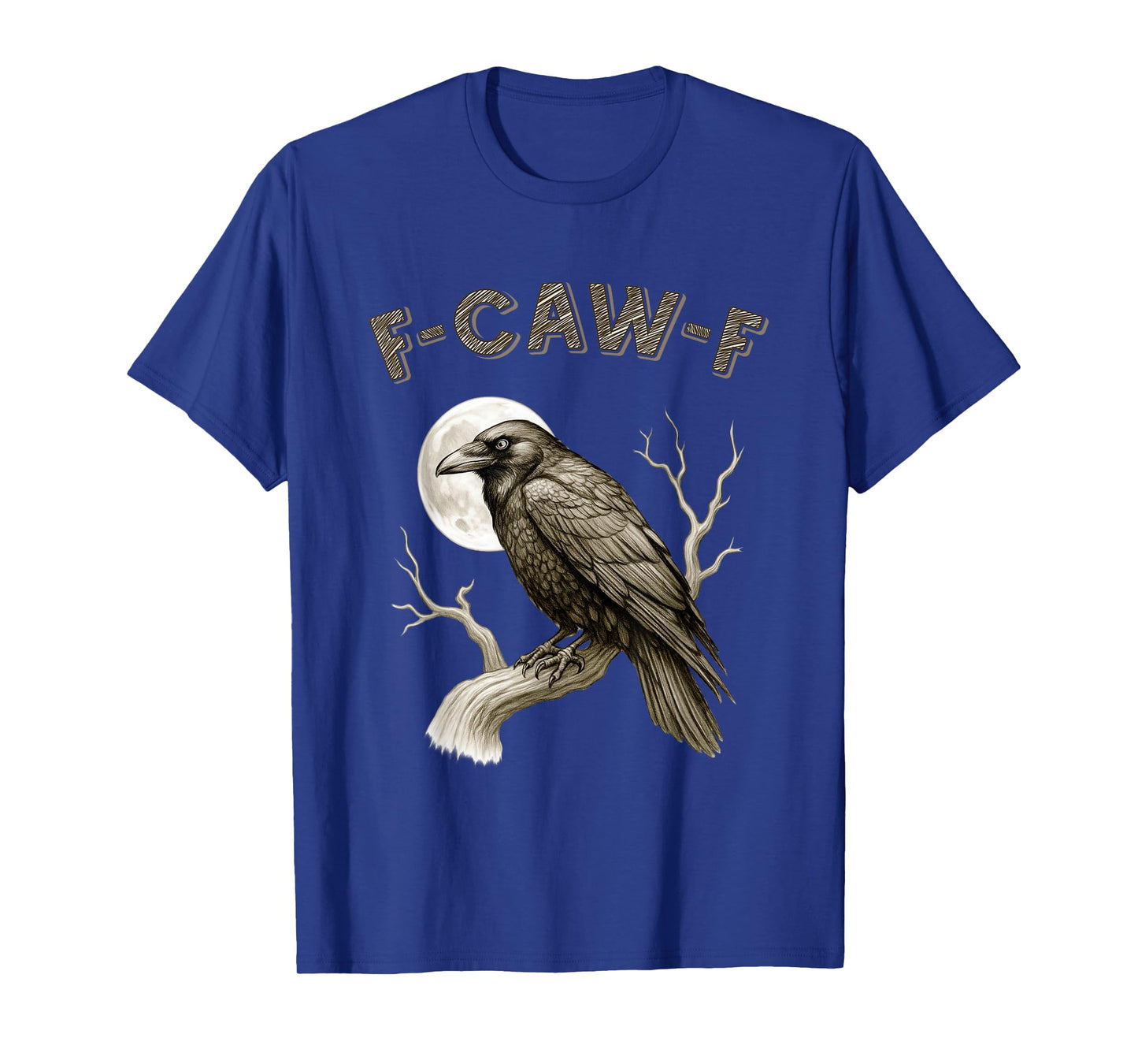 Funny Black Crow F-Caw-F Adult Humor Moon Gothic Halloween T-Shirt