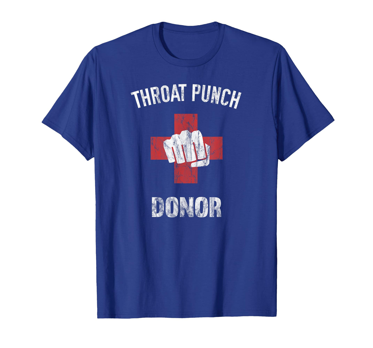 Throat Punch Donor Medic T-Shirt T-Shirt