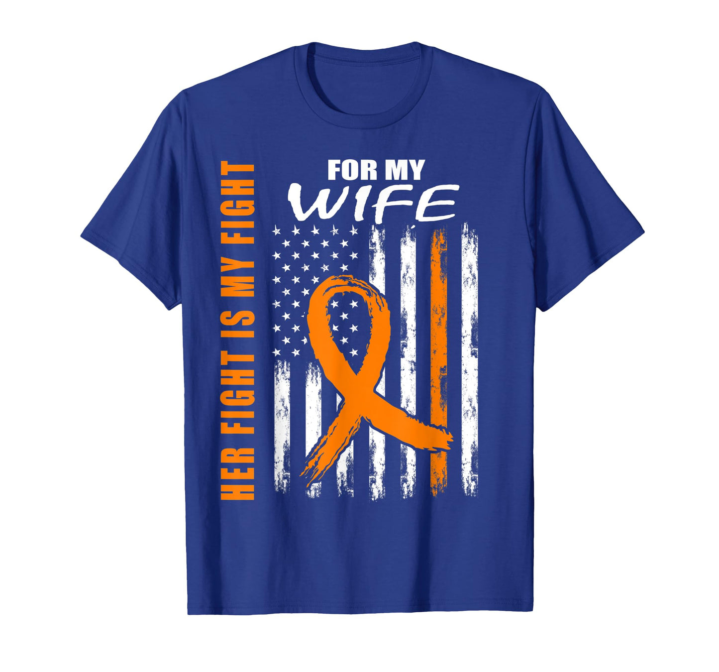 Her Fight Is My Fight Wife Leukemia Awareness USA Flag Gifts T-Shirt for Men