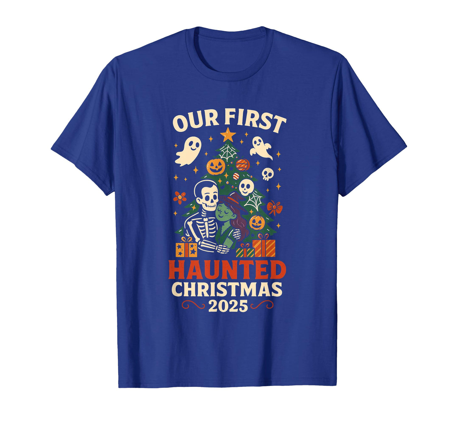 Our First Haunted Christmas 2025 | Spooky Holiday T-Shirt
