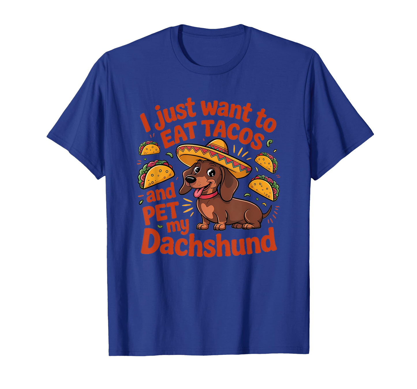 Tacos and Dachshund Sombrero Dog Lover Cinco De Mayo Men Women Kids T-Shirt