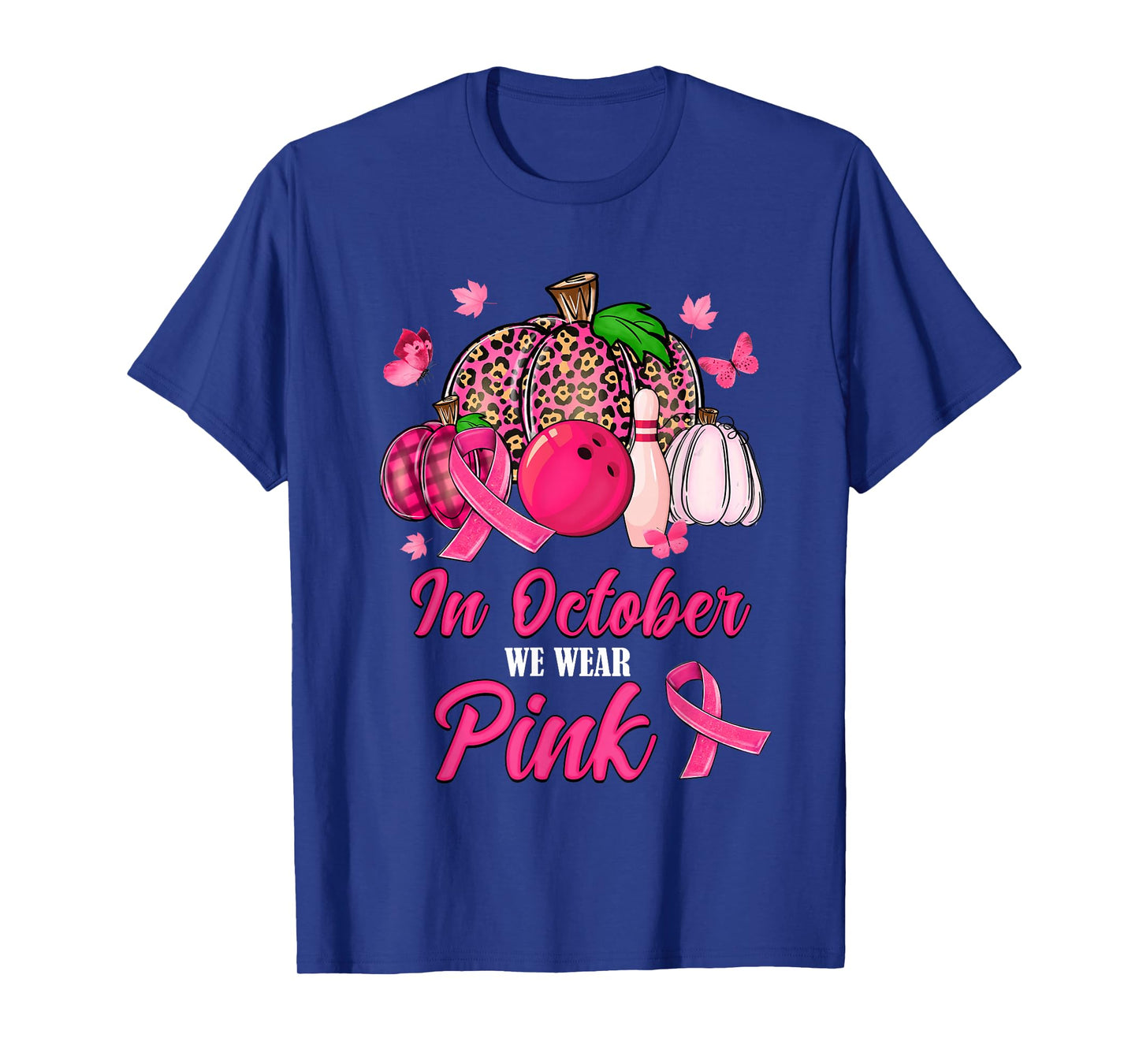 In October We Wear Pink Bowling Pumpkin Breast Cancer Gifts T-Shirt
