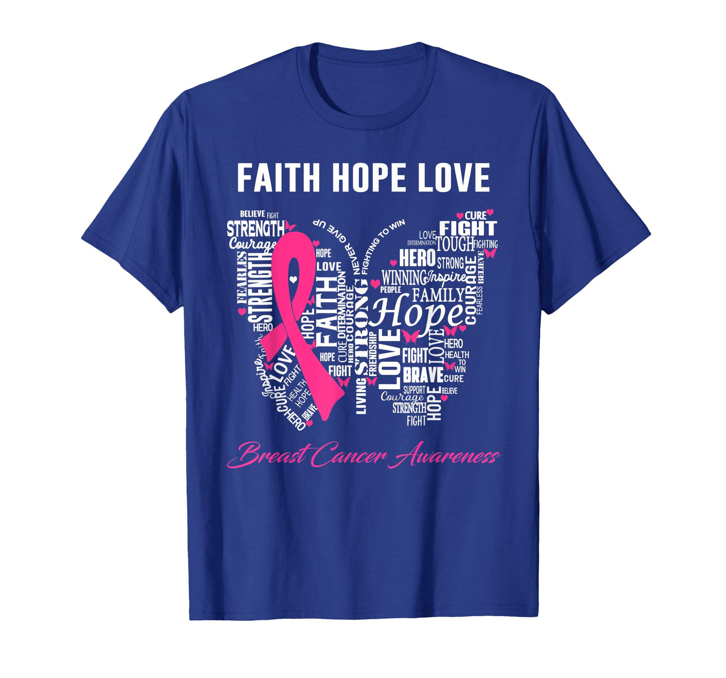 Faith Hope Love Breast Cancer Awareness T-Shirt
