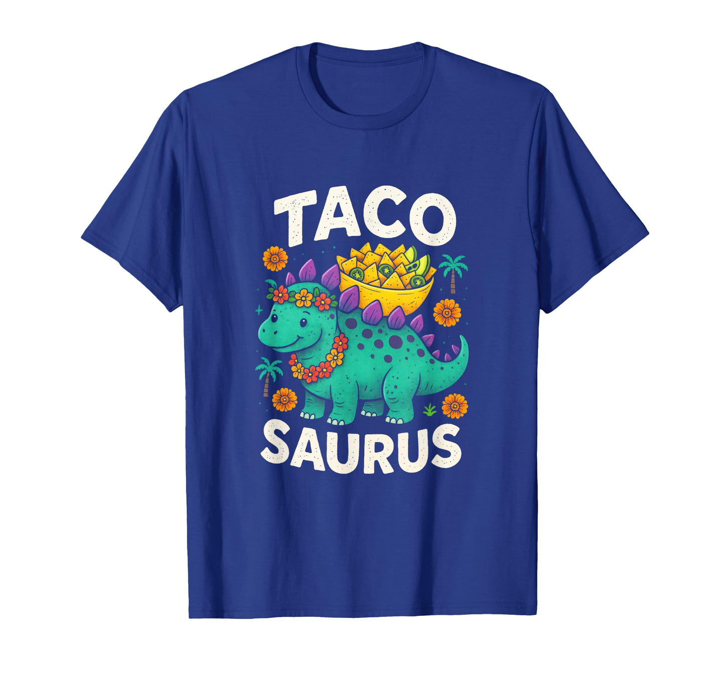 Taco Saurus - Funny Dinosaur Taco Fiesta T-Shirt