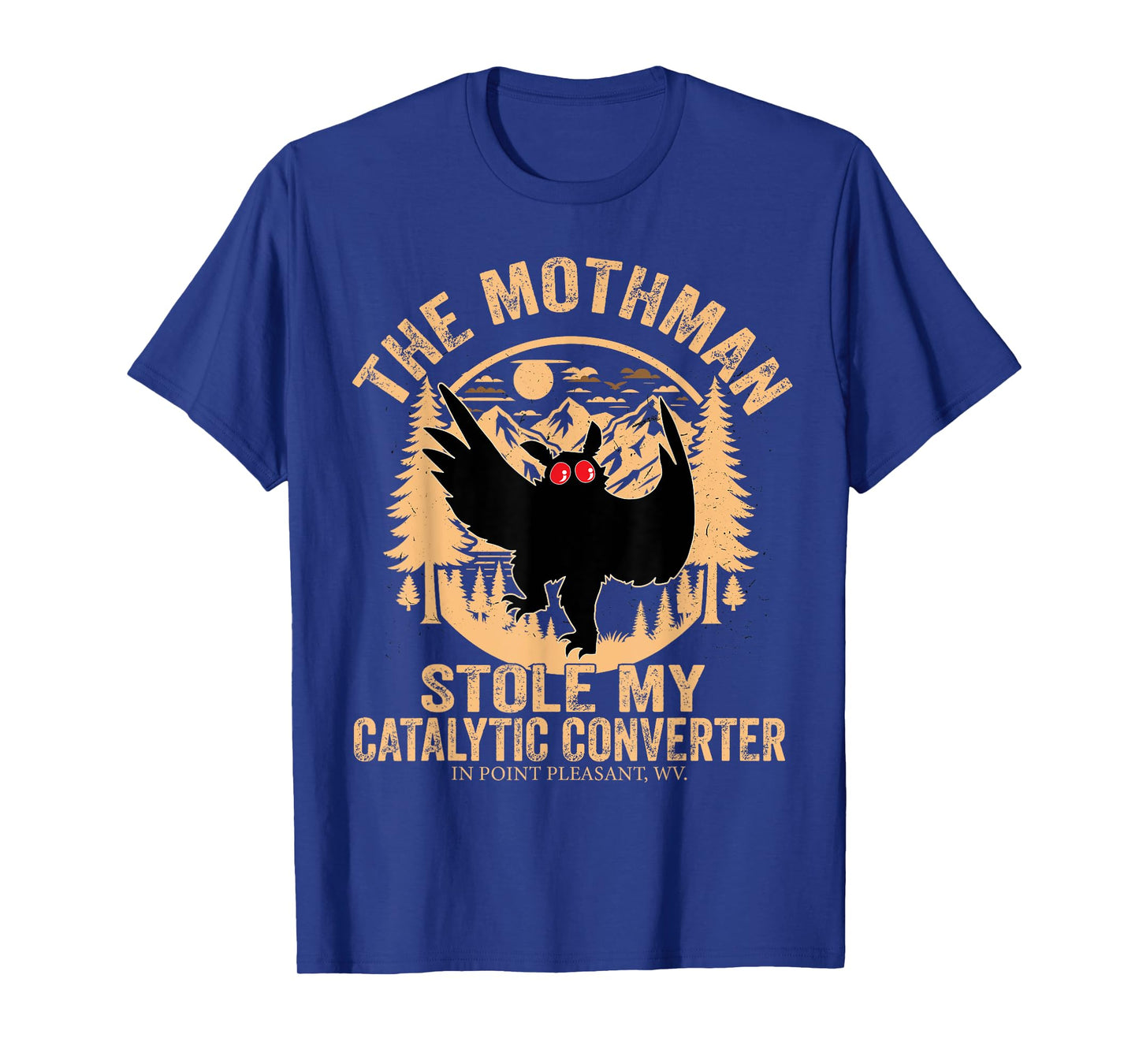 Funny Mothman Stole My Catalytic Converter Mothman Cryptid T-Shirt