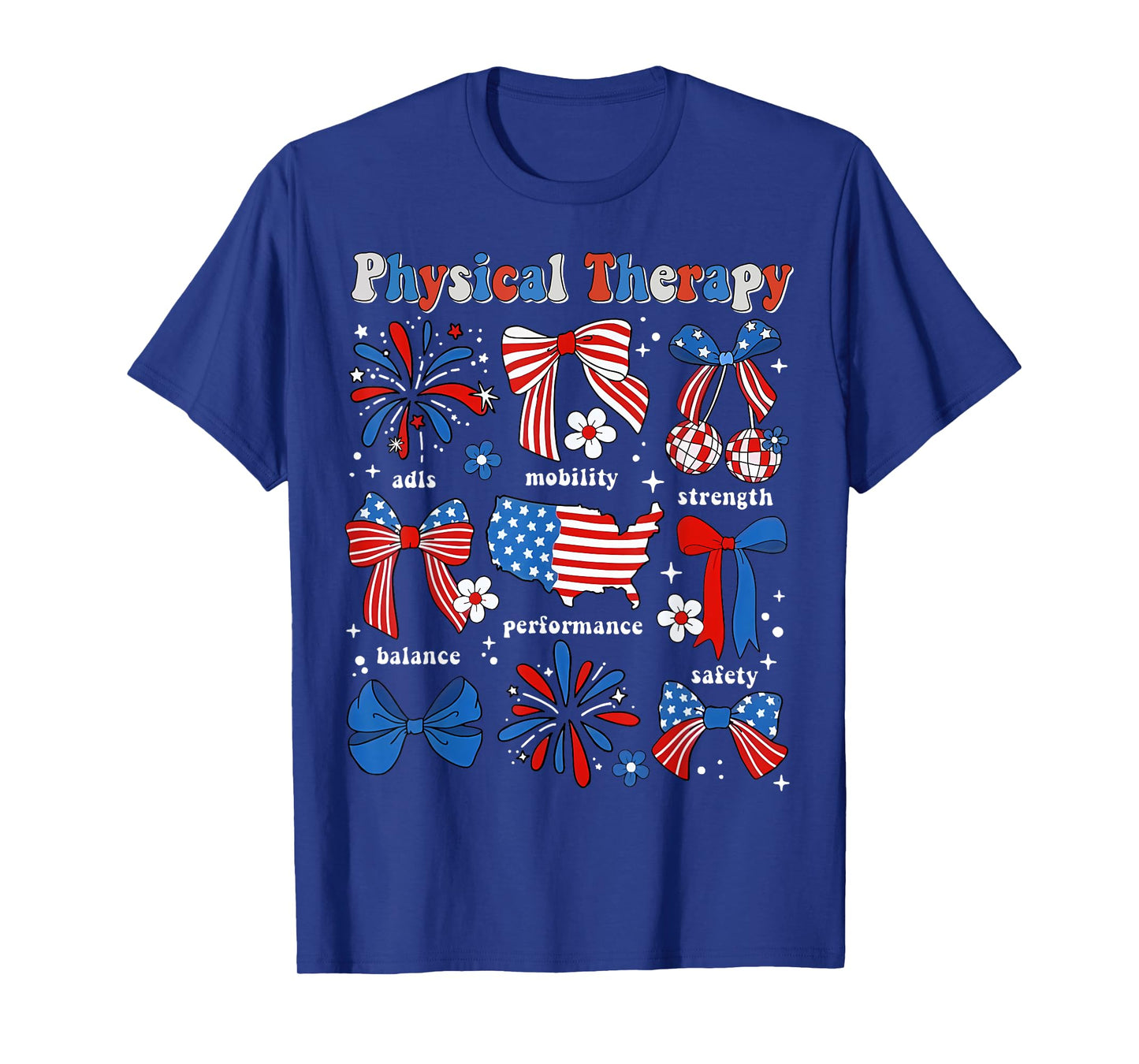 Physical Therapy PT Physical Therapist Patriotic 4th Of July Women Men T-Shirt