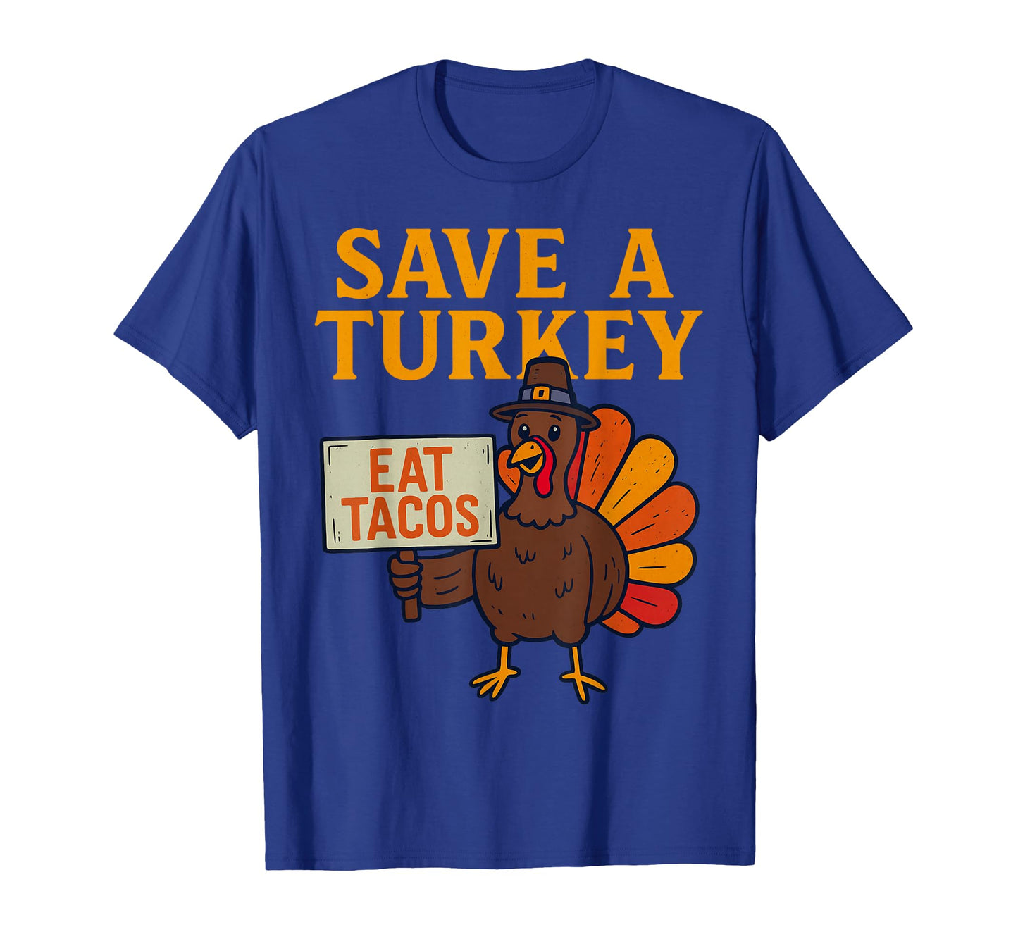 Save a Turkey Eat Tacos Pumpkin Fall Funny Thanksgiving T-Shirt