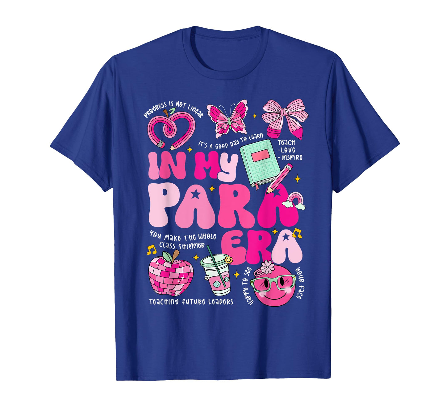 Back To School In My Para Era Paraprofessional Paraeducator T-Shirt