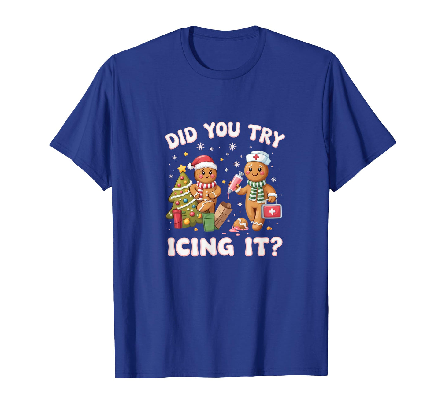 Retro ICU Nurse Christmas Gingerbread Did You Try Icing It T-Shirt