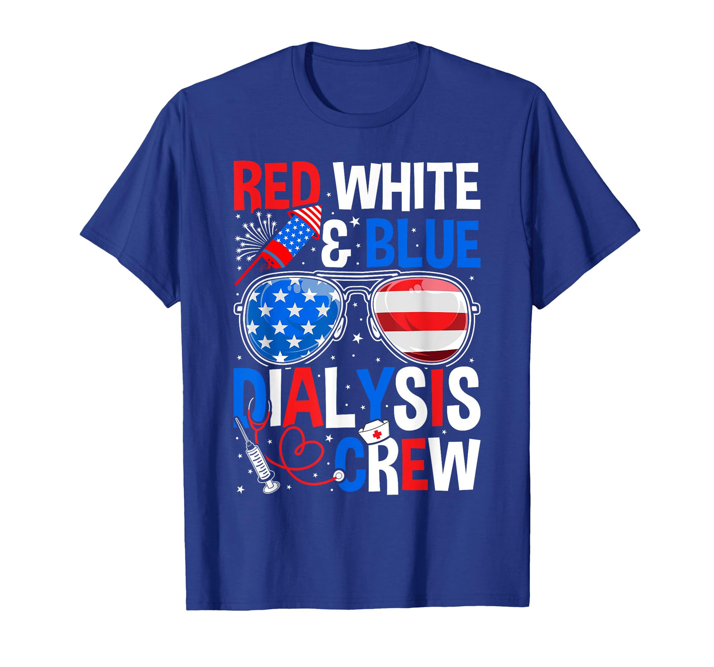 4th of July Red White Blue Dialysis Crew Patriotic Nurse T-Shirt