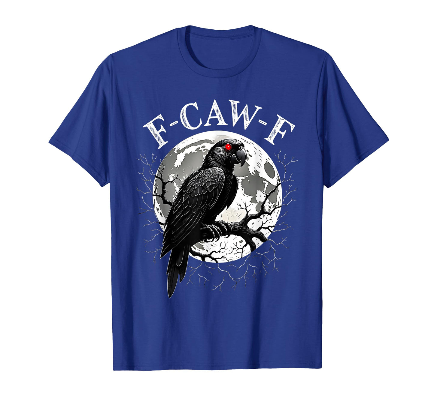 Black Parrot, F-Caw-F Funny Black Bird Moon Fun Adult Humor T-Shirt