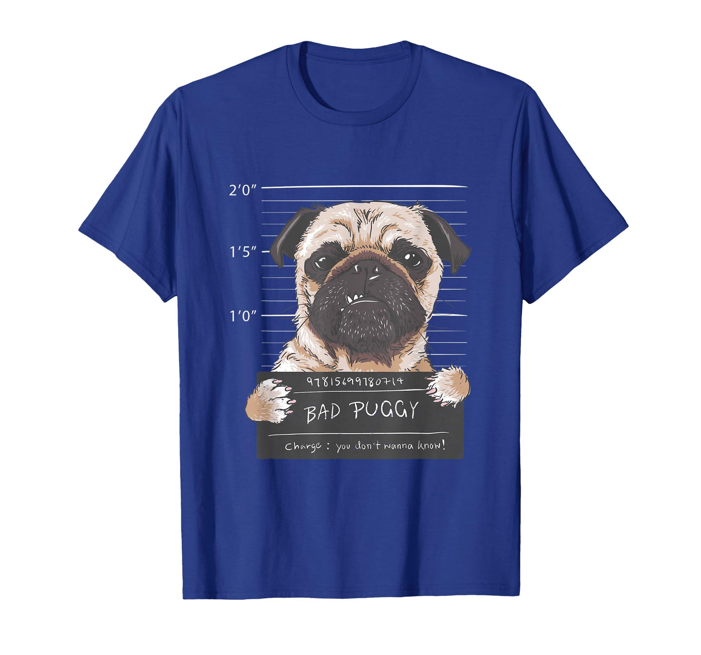 Cute Pug Mugshot Bad Puggy Puppy Humor Funny Dog T-Shirt