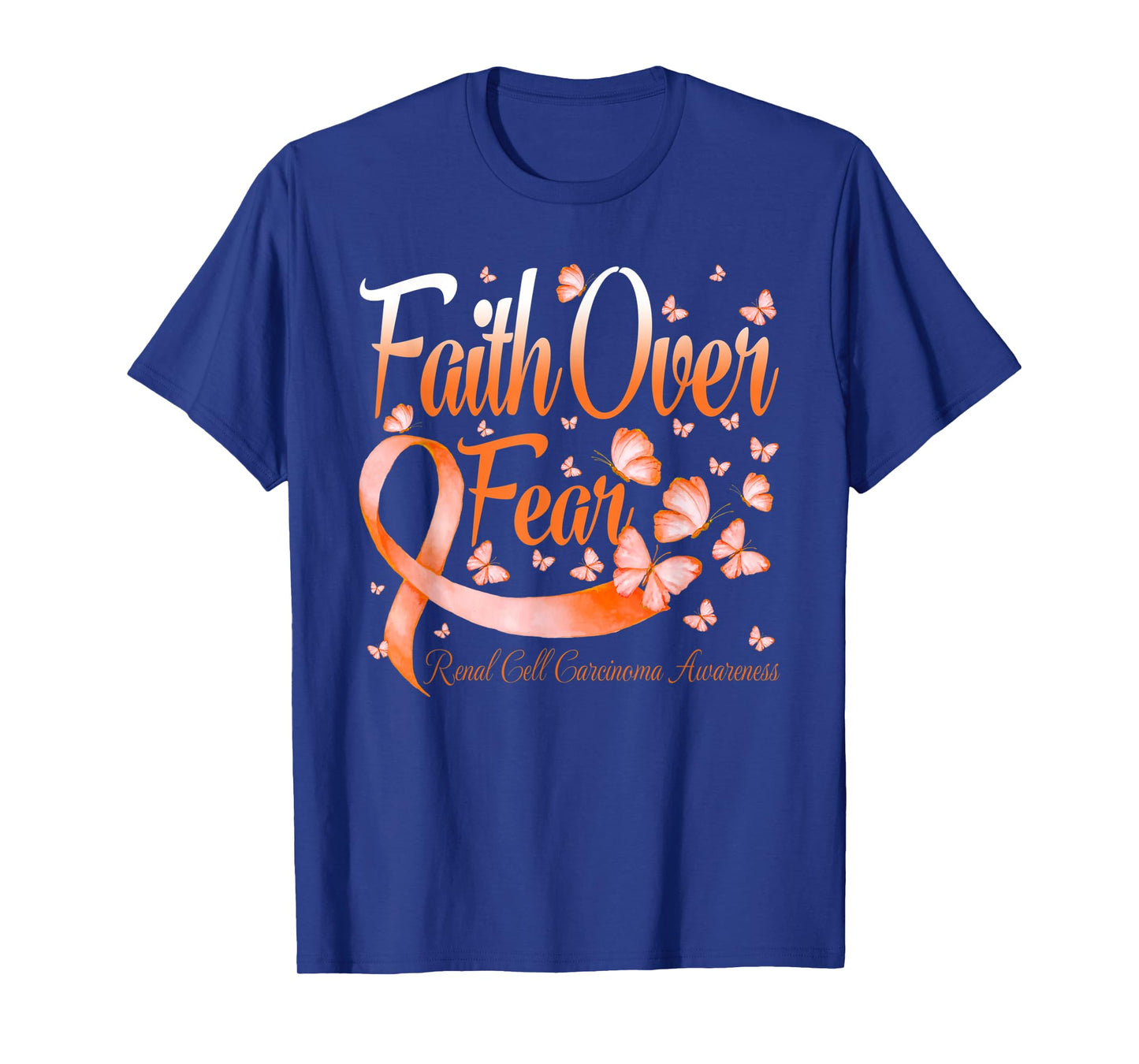 Faith Over Fear Renal Cell Carcinoma Awareness Butterfly T-Shirt