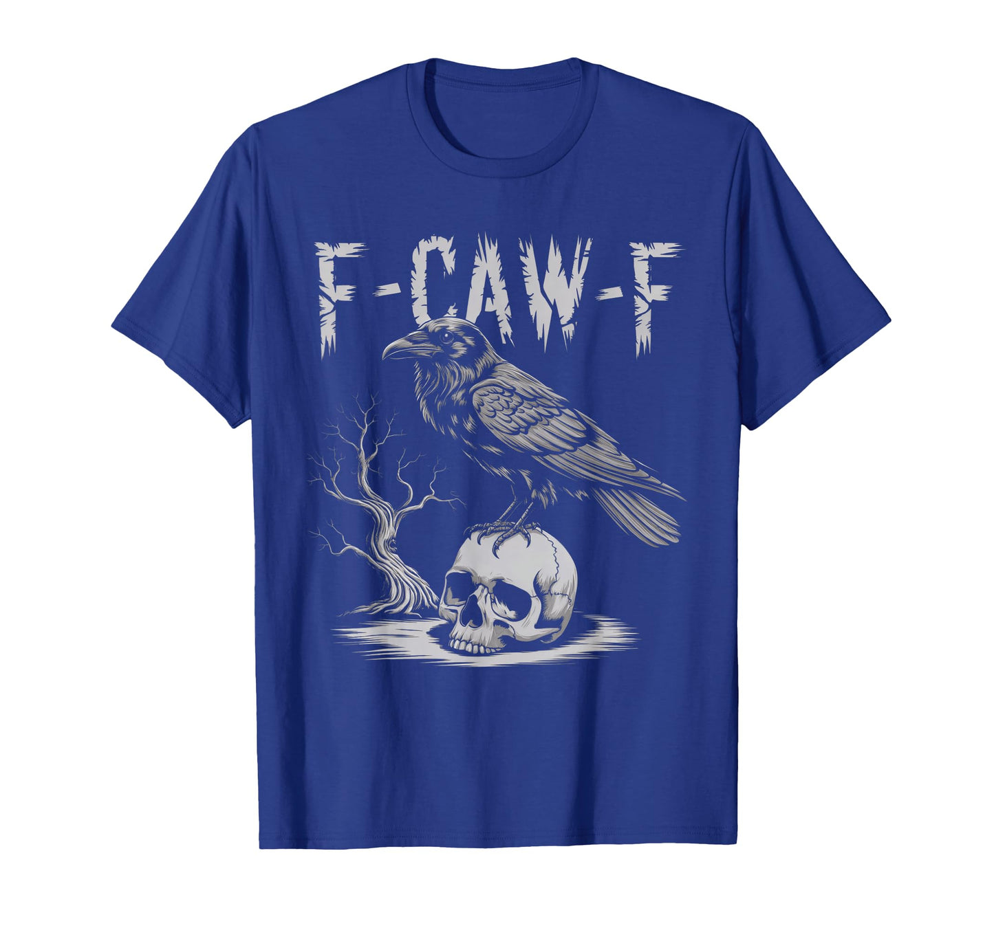 Black Crow, F-Caw-F Funny Black Bird Funny F CAW F Crow T-Shirt