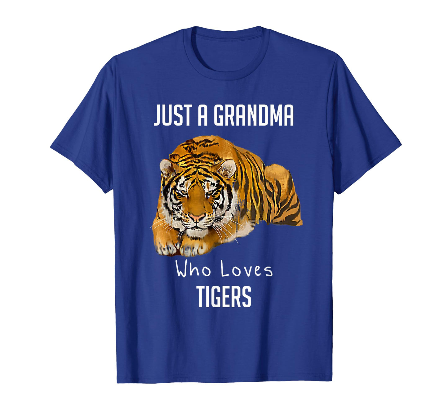 Just A Grandma Who Loves Tigers T-Shirt