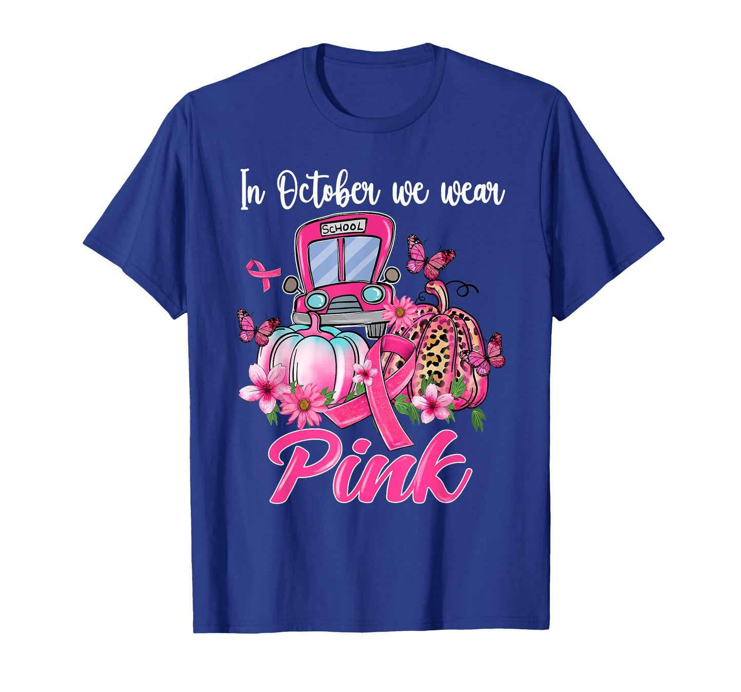 in October We Wear Pink Breast Cancer Awareness Bus Driver T-Shirt