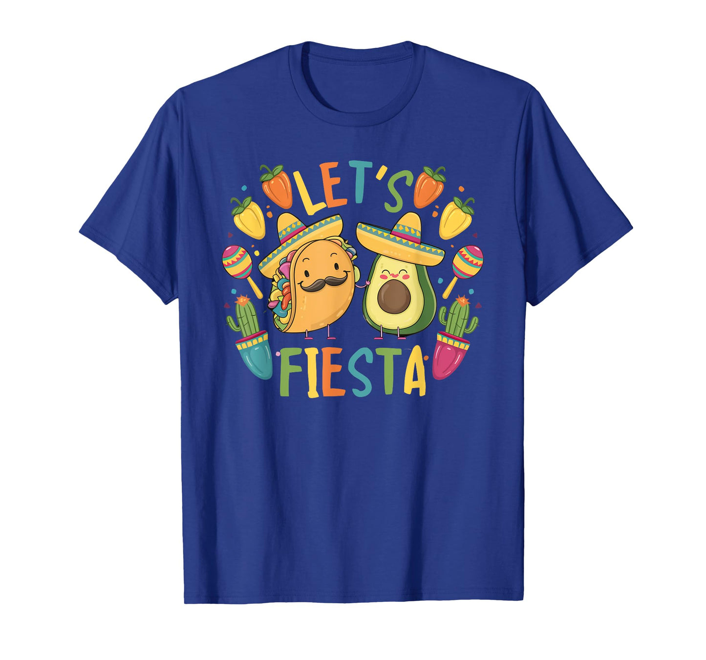Funny Cinco De Mayo Taco Avocado Mexican Party Let's Fiesta T-Shirt