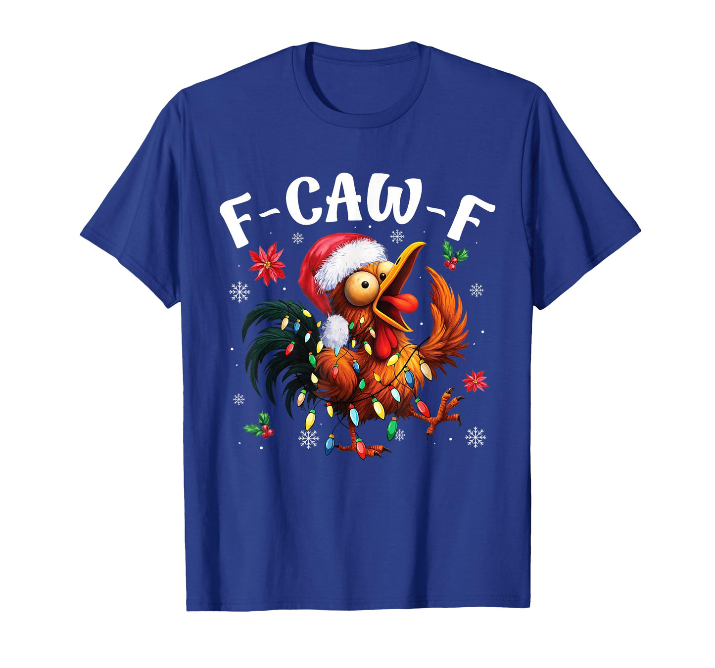 Chicken Humor F-Caw-F Funny Christmas Lights Santa Hat T-Shirt