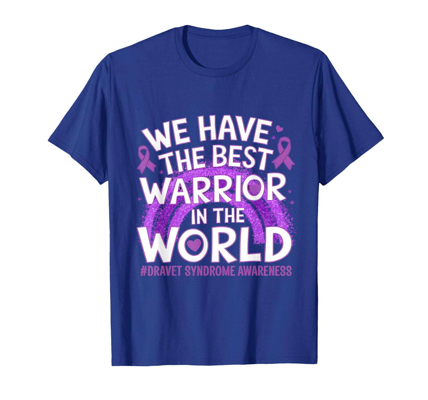 Dravet Syndrome Awareness Best Warrior In The World Rainbow T-Shirt